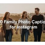 Family Photo Captions for Instagram