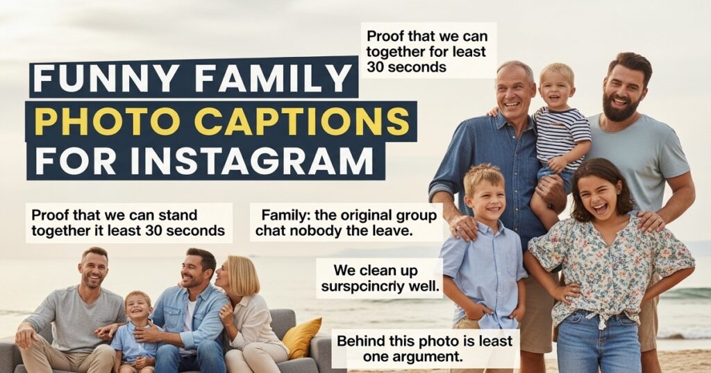 Family Photo Captions for Instagram
