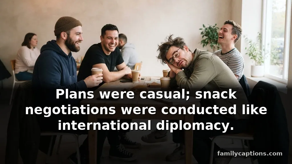 Funny simplicity captions for instagram after a casual boys' hangout